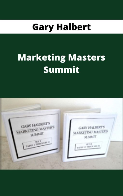 Gary Halbert – Marketing Masters Summit