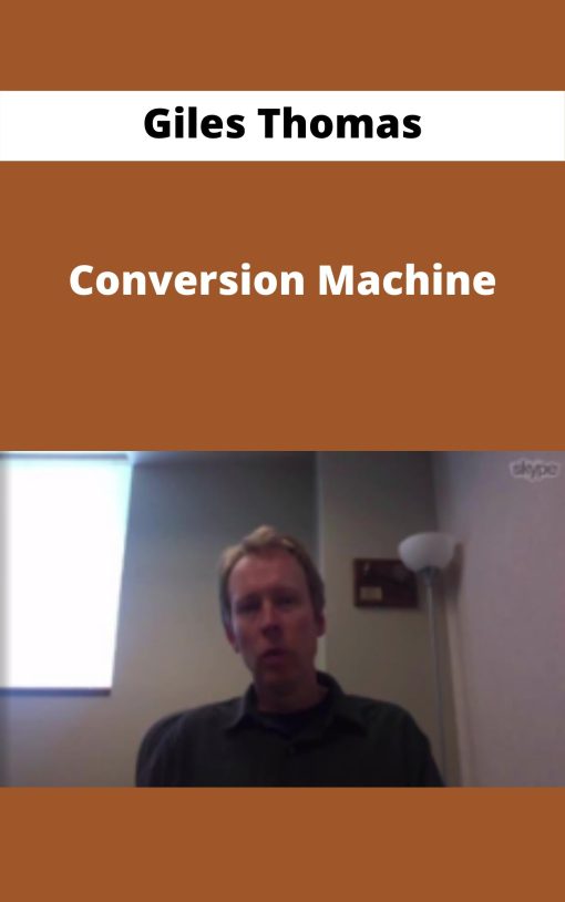 Giles Thomas – Conversion Machine