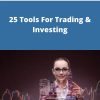 Hacking Financial Markets – 25 Tools For Trading & Investing –