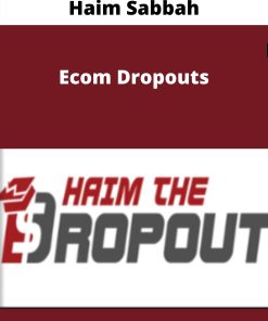 Haim Sabbah – Ecom Dropouts