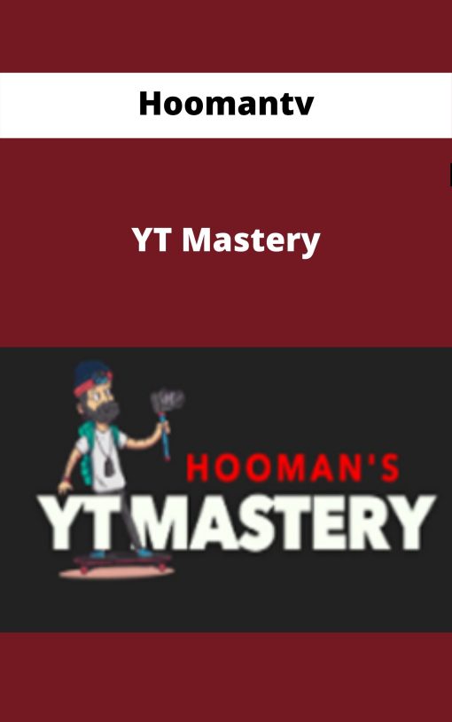 Hoomantv – YT Mastery