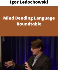 Igor Ledochowski – Mind Bending Language Roundtable