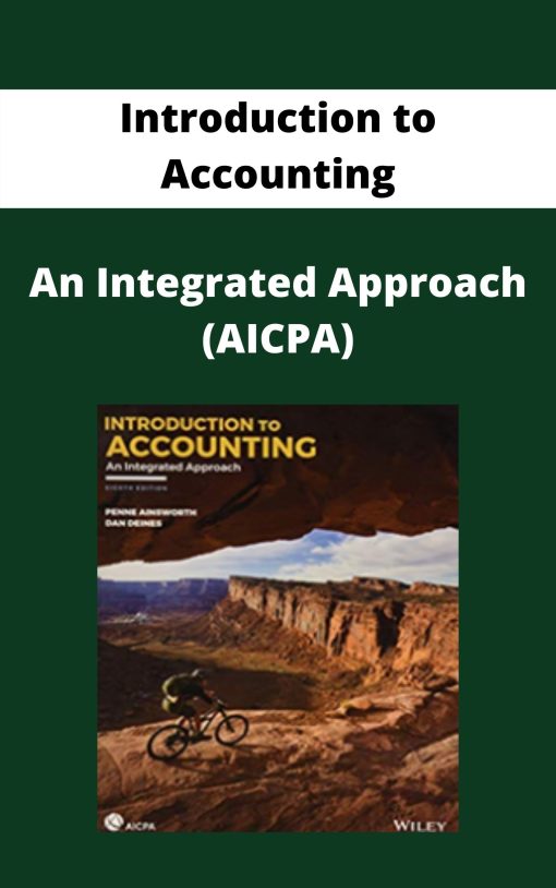 Introduction to Accounting – An Integrated Approach (AICPA)