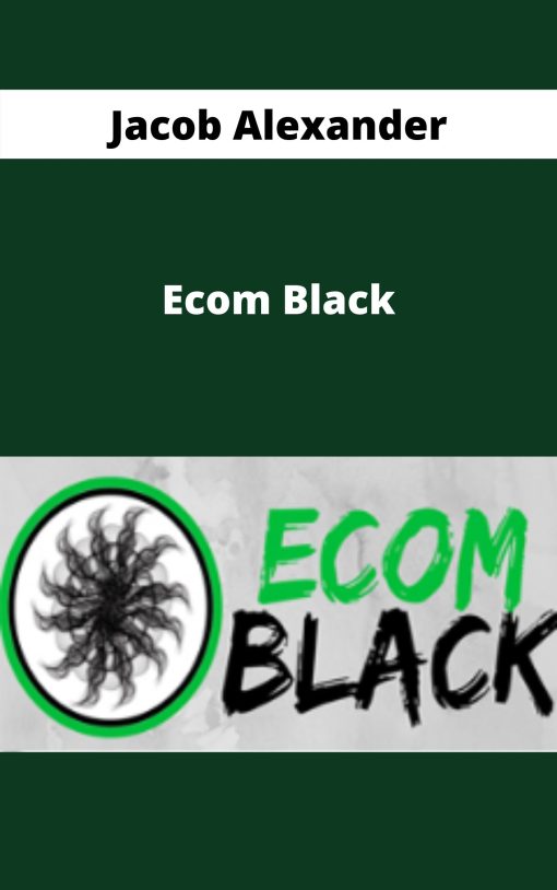 Jacob Alexander – Ecom Black –