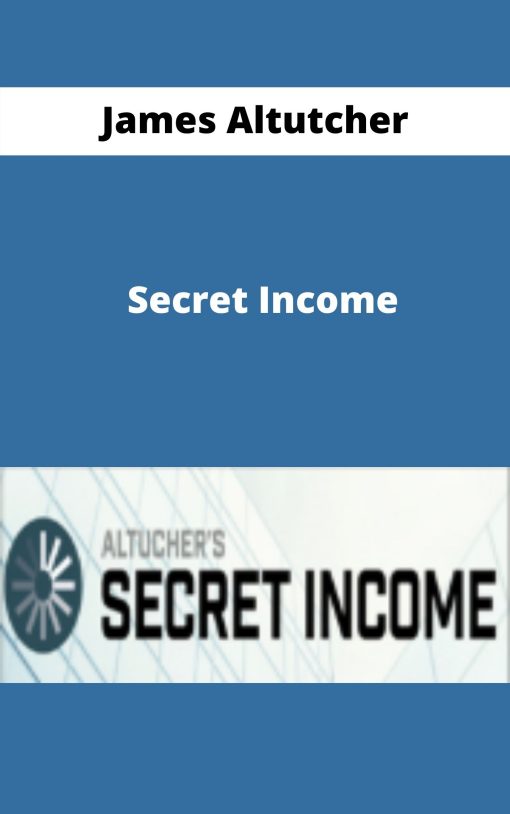 James Altutcher – Secret Income