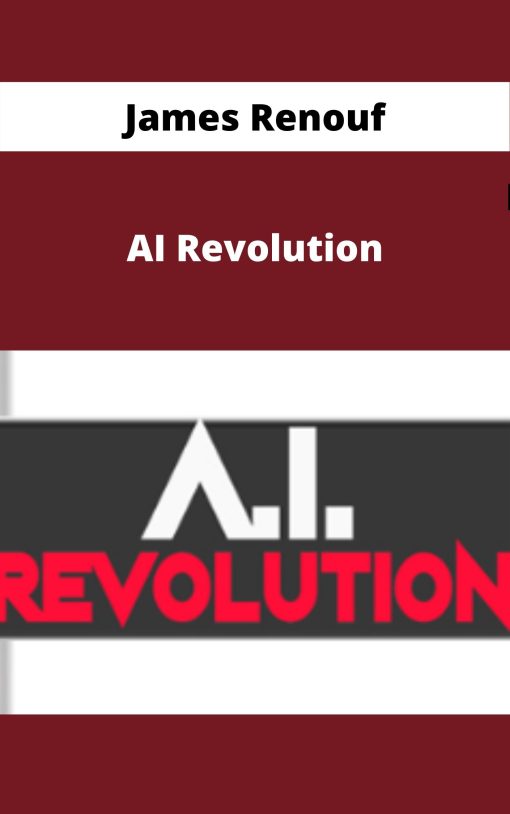 James Renouf – AI Revolution –