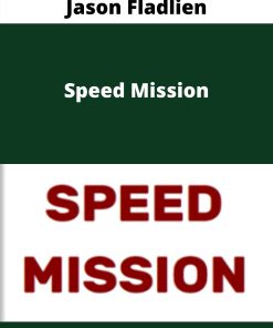 Jason Fladlien – Speed Mission –