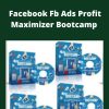 Jason Hornung – Facebook Fb Ads Profit Maximizer Bootcamp –
