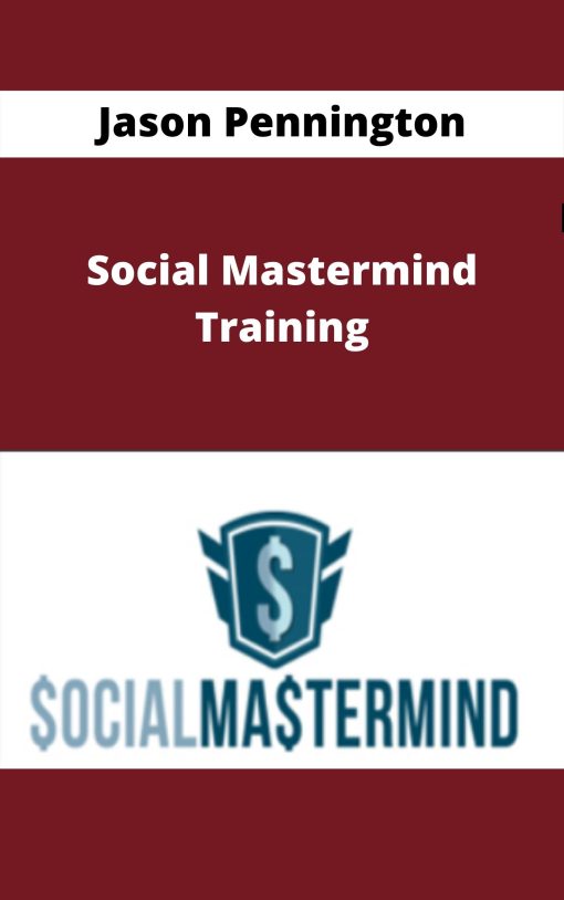 Jason Pennington – Social Mastermind Training –
