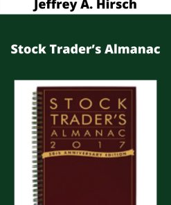 Jeffrey A. Hirsch – Stock Trader?s Almanac –