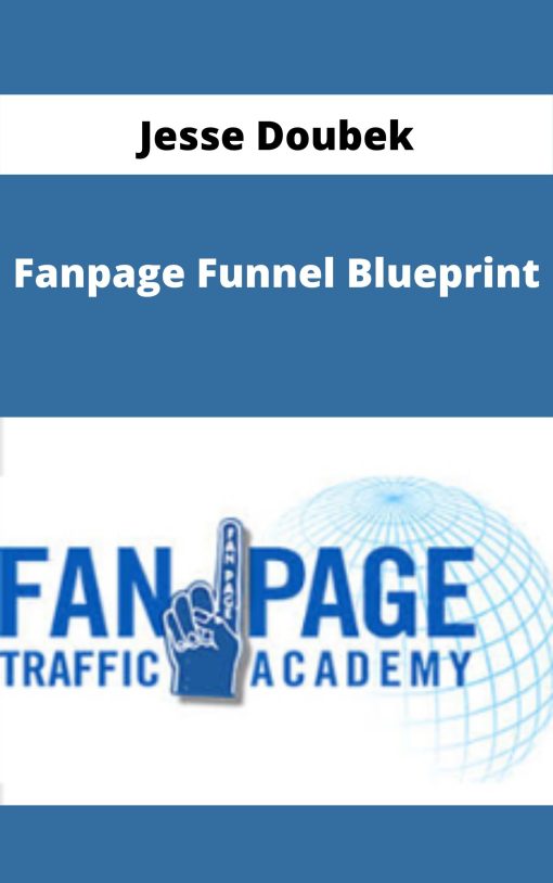 Jesse Doubek – Fanpage Funnel Blueprint –