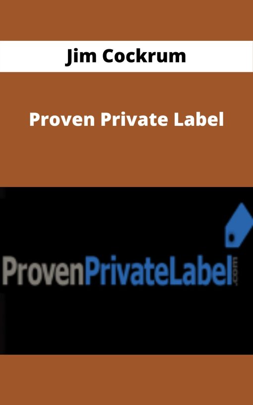 Jim Cockrum – Proven Private Label –