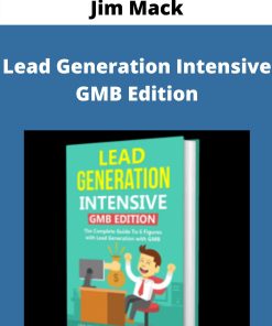 Jim Mack – Lead Generation Intensive GMB Edition