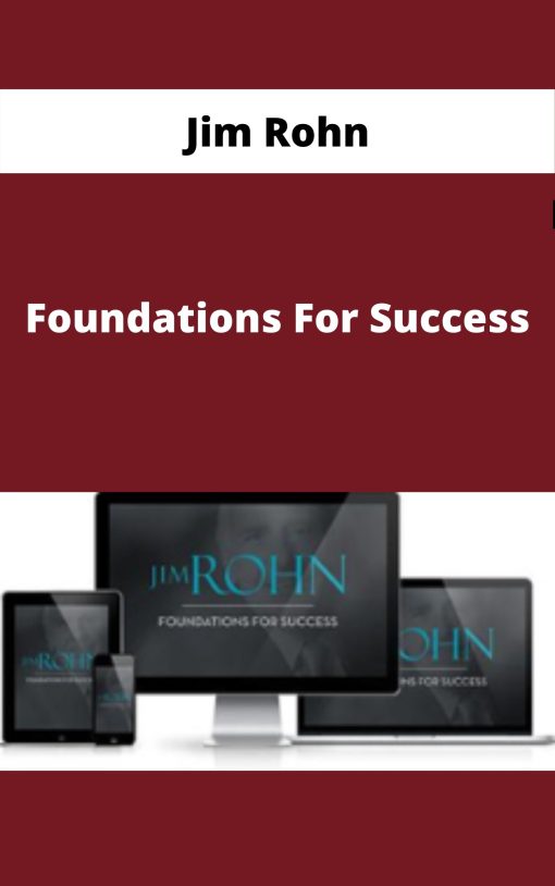 Jim Rohn – Foundations For Success –