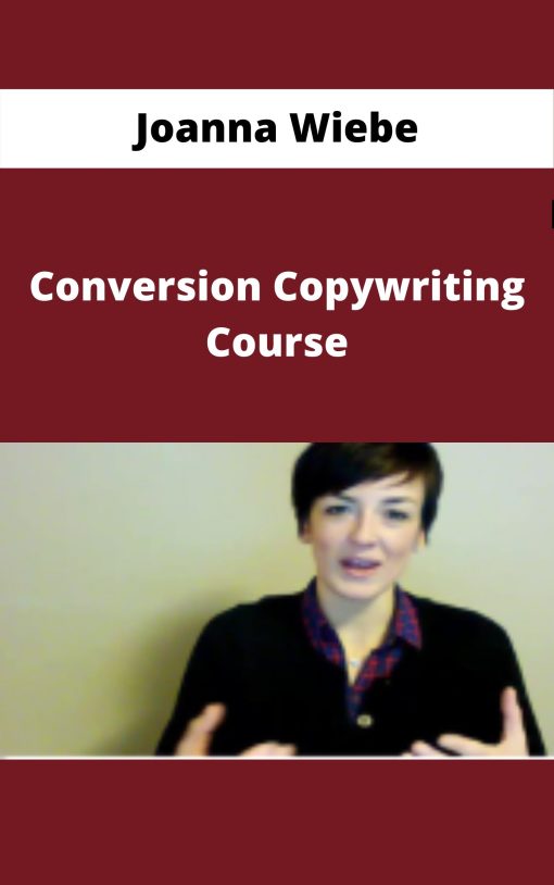 Joanna Wiebe – Conversion Copywriting Course –