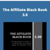 John Barker – The Affiliate Black Book 3.0