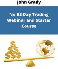 John Grady – No BS Day Trading Webinar and Starter Course