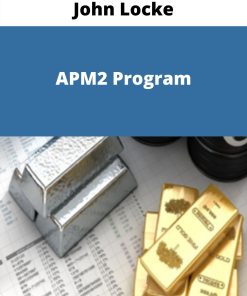 John Locke – APM2 Program –