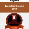 Jon Bowtell And Sam England – Ecom Domination 2017