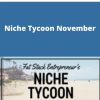Jon Dykstra – Niche Tycoon November