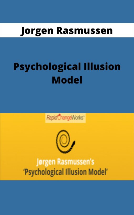 Jorgen Rasmussen – Psychological Illusion Model