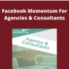 Keith Krance – Facebook Momentum For Agencies & Consultants