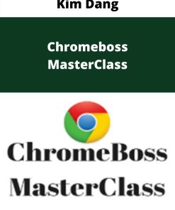 Kim Dang – Chromeboss MasterClass