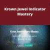 Krown Trading – Krown Jewel Indicator Mastery
