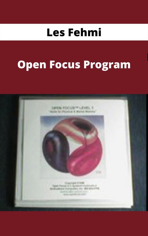 Les Fehmi – Open Focus Program