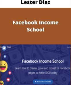 Lester Diaz – Facebook Income School