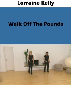 Lorraine Kelly – Walk Off The Pounds