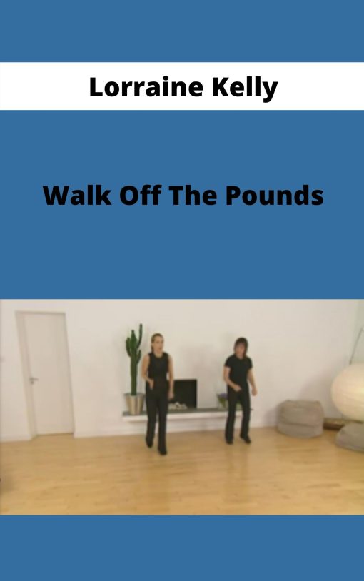 Lorraine Kelly – Walk Off The Pounds