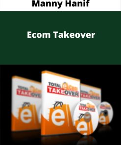 Manny Hanif – Ecom Takeover