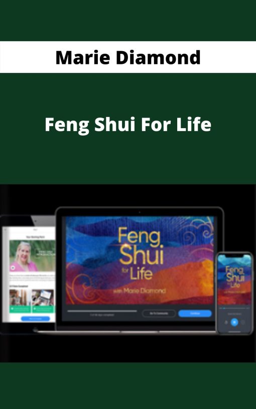 Marie Diamond – Feng Shui For Life –