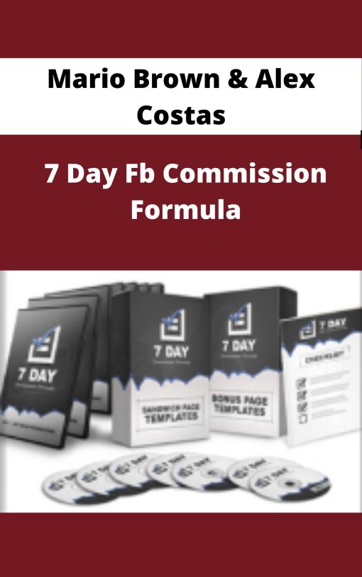 Mario Brown & Alex Costas – 7 Day Fb Commission Formula