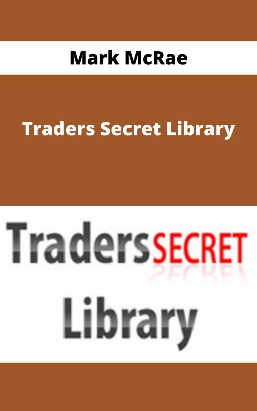 Mark McRae – Traders Secret Library