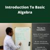 Master Beginners Algebra – Introduction To Basic Algebra