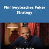 Masterclass – Phil Iveyteaches Poker Strategy
