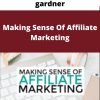 Michelle Schroeder-gardner – Making Sense Of Affiliate Marketing –