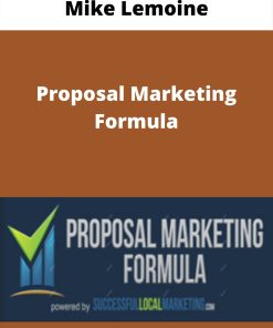 Mike Lemoine – Proposal Marketing Formula