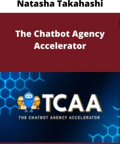 Natasha Takahashi – The Chatbot Agency Accelerator –