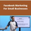 Nathan Latka – Facebook Marketing For Small Businesses