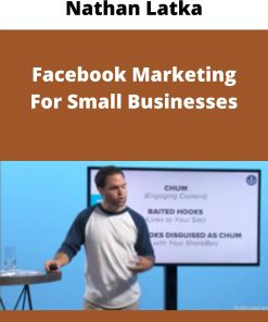 Nathan Latka – Facebook Marketing For Small Businesses