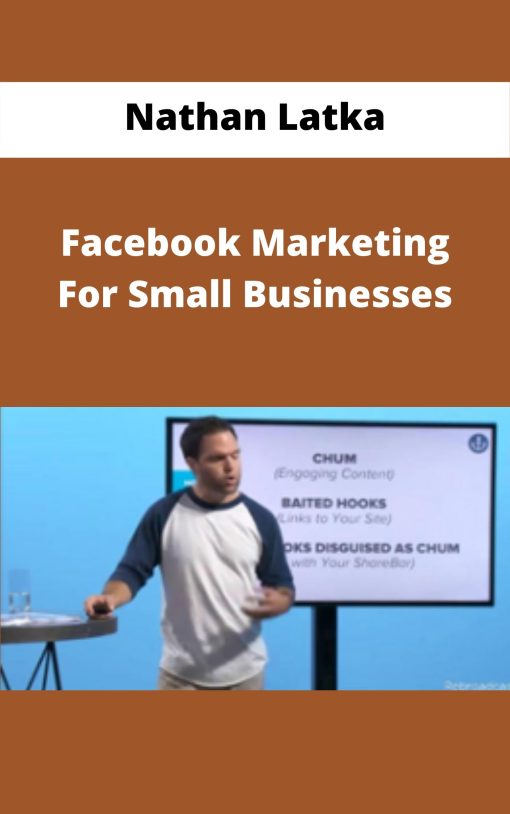 Nathan Latka – Facebook Marketing For Small Businesses