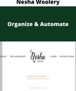 Nesha Woolery – Organize & Automate