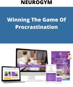 NEUROGYM – Winning The Game Of Procrastination