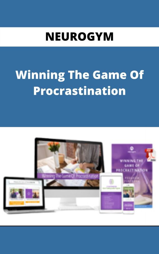 NEUROGYM – Winning The Game Of Procrastination