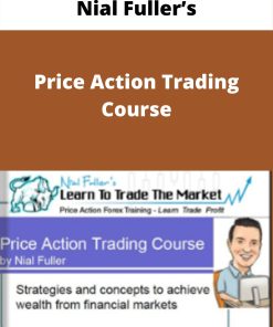 Nial Fuller?s – Price Action Trading Course