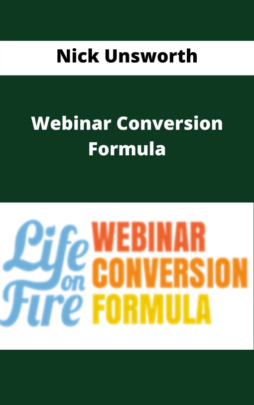 Nick Unsworth – Webinar Conversion Formula