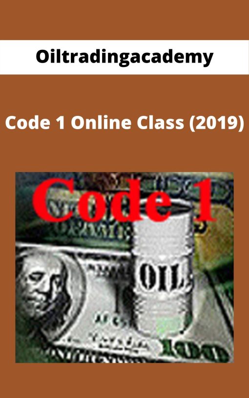 Oiltradingacademy – Code 1 Online Class (2019)